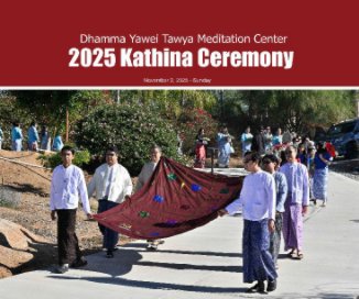 2025 Dhamma Yawei Tawya Meditation Center Kathina Ceremony book cover